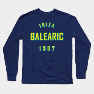 IBIZA BALEARIC 1987 Long Sleeve T-Shirt
